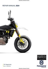 HUSQVARNA 2024 - 701 SUPERMOTO EU - REPAIR WORKSHOP SERVICE MANUAL REPRINTED