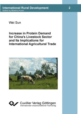 Increase in Protein Demand for China's Livestock Sector and Ist Implications for