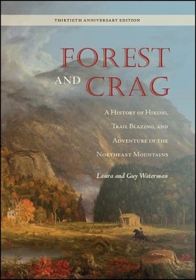 Wald und Felsen: Eine Geschichte des Wanderns, Wanderwegen und Abenteuers im Norden