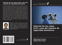 Internet De Las Cosas (Iot): Caso Del Sistema De Seguridad DoméStica Taschenbuch