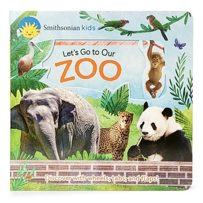 Let's Go to Our Zoo (Smithsonian Kids)