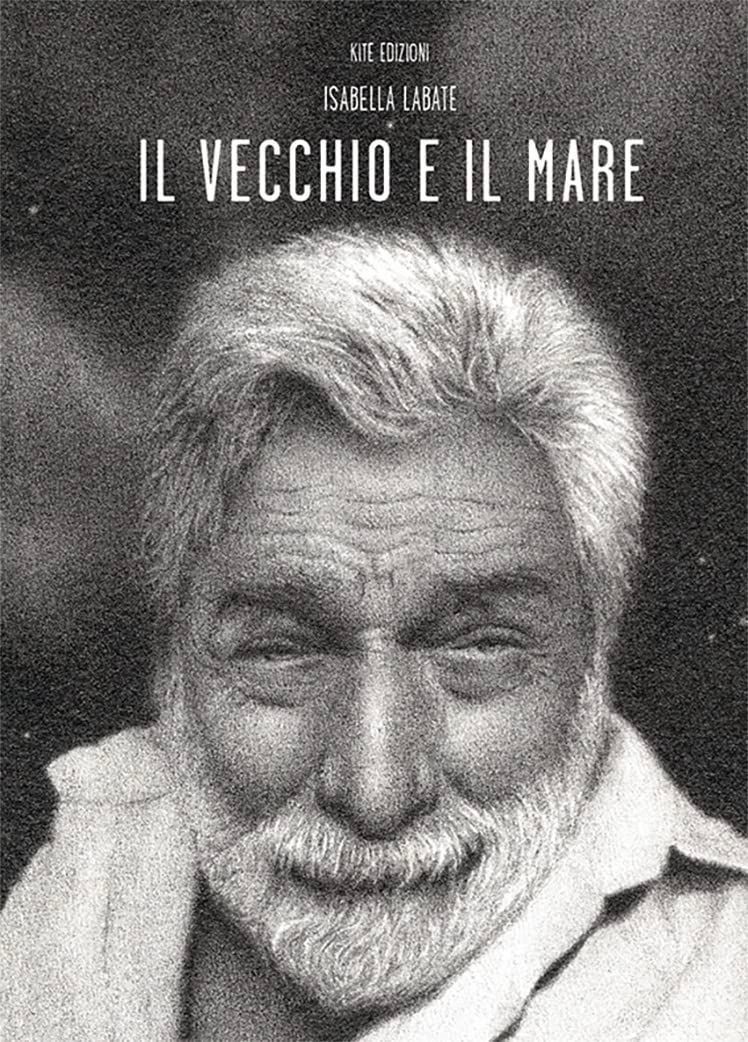 Libri Isabella Labate - Il Vecchio E Il Mare - Immagine 3