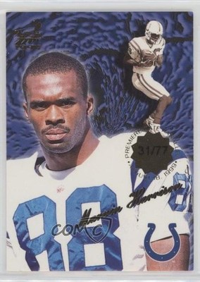 1999 Pacific Aurora Premiere Date /77 Marvin Harrison #61 HOF 2s4