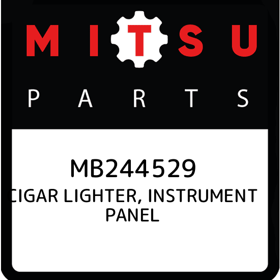 MB244529 Mitsubishi Cigar lighter, instrument panel MB244529, New 