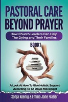 Pastoral Care Beyond Prayer Sonja Koenig (U. A.) Taschenbuch Englisch 2024
