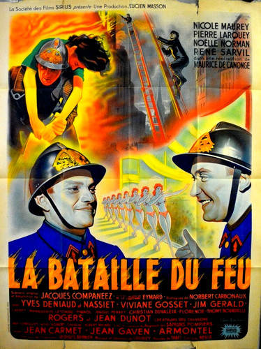 FIREMEN Nicole Maurey LA BATAILLE DU FEU BATTLE OF FIRE 1949 FRENCH POSTER47x63B