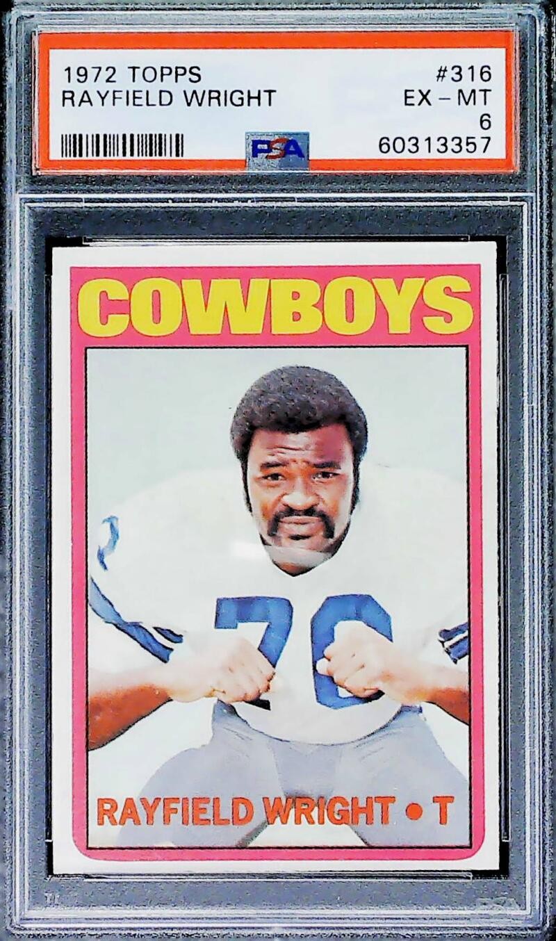 1972 Topps Football #316 Rayfield Wright Cowboys PSA 6 EX-MT Trading Card