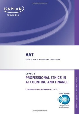 Professional Ethics in Accounting and Finance - Combined Text an