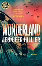 Wonderland: a Thriller | by Jennifer Hillier | Paperback