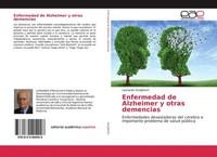 Enfermedad De Alzheimer Y Otras Demencias Leonardo Strejilevich