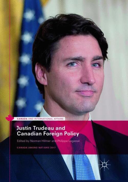 Thumbnail - Justin Trudeau And Canadian Foreign Policy | Philippe Lagassé (u. A.)