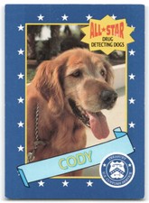 1992 Milk Bone All Star Drug Detecting Dogs #2 Cody Golden Retriever VG-EX 2W