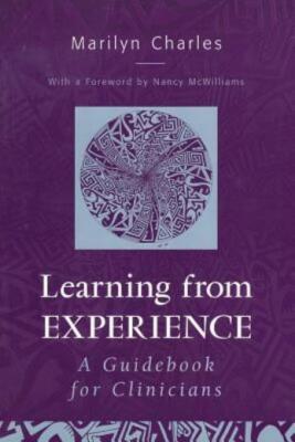 Learning From Experience: A Guidebook For Clinicians