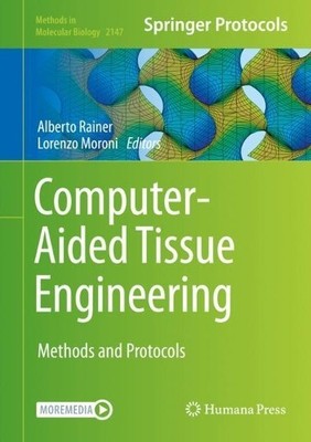 Computer-Aided Tissue Engineering - 9781071606100