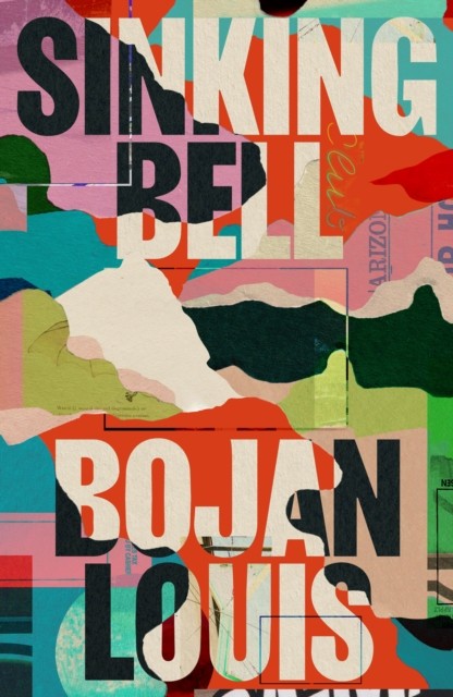 Sinking Bell by Bojan Louis (Paperback Book)