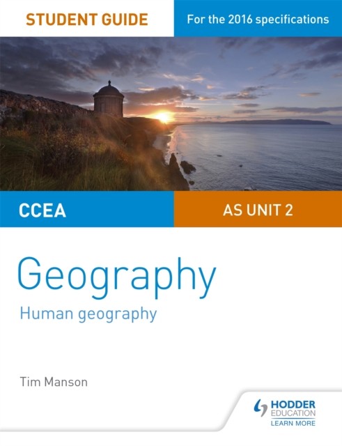 Ccea As Unit 2 Geography Student Guide 2: Human Geography Tim Manson - Image 4