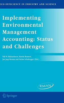 Implementing Environmental Management Accounting: Status and Challenges (Eco--,