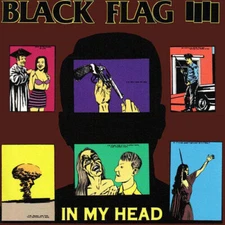 Black Flag "In My Head" new sealed vinyl LP - ships in protected mailer!