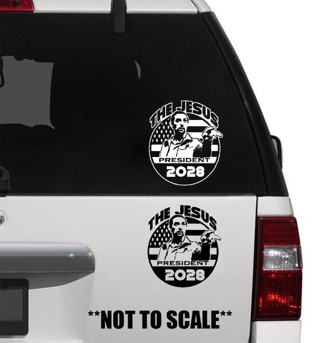 The Jesus for President 2028 sticker VINYL DECAL Democracy Vote Satire - Picture 2 of 12