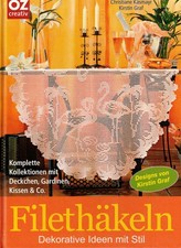 Käsmayr, Graf, Filethäkeln, Deckchen Gardinen Kissen Kollektionen, Filet Häkeln