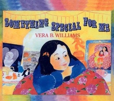 Something Special for Me - Library Binding, by Vera B. Williams - Very Good