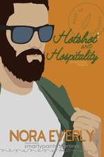 Hotshot and Hospitality by Smartypants Romance Paperback Book