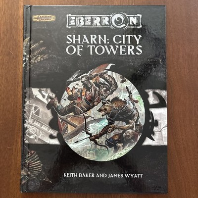 Dungeons & Dragons 3rd Ed. Eberron Campaign Sharn: City of Towers Hardcover