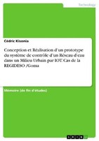 Conception Et RéAlisation D'un Prototype Du SystèMe De ContrôLe D'un RéSeau D'ea