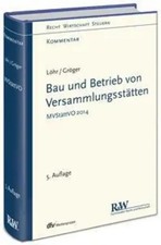 Bau und Betrieb von Versammlungsstätten MVSt...