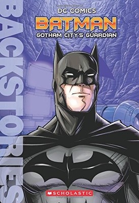 BATMAN: GOTHAM CITY'S GUARDIAN (BACKSTORIES) By Matthew Manning **BRAND NEW**