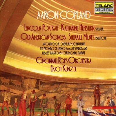 CD Erich Kunzel - Copland Lincoln Portrait Old American Songs - Telarc