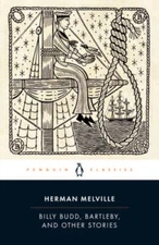Billy Budd, Bartleby, and Other Stories (Penguin Classics Edition) - VERY GOOD