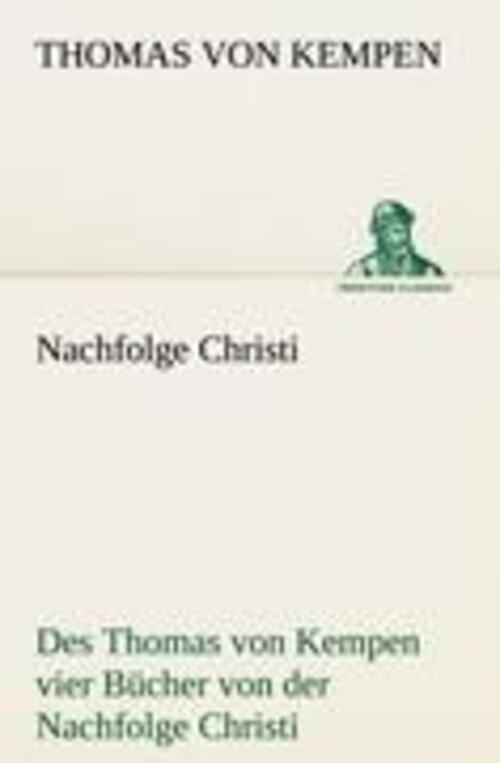 Thumbnail - Thomas Von Kempen | Nachfolge Christi | Taschenbuch | Deutsch (2012) |