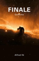 Finale | Gedichte | Alfred Ilk | Taschenbuch | 108 S. | Deutsch | 2015