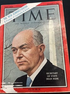 Time The Weekly Newsmagazine December 6, 1963 Secretary Of State Dean Risk