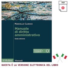 Manuale di diritto amministrativo. Nuova ediz , 2024 Marcello Clarich