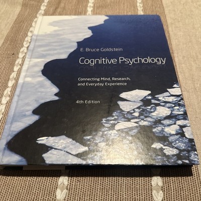 Cognitive Psychology by E. Bruce Goldstein 4th edition