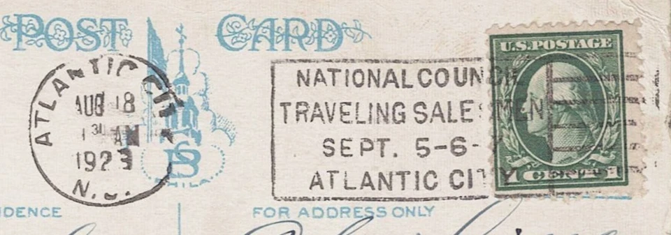 #462 ATLANTIC CITY PPC Slogan "NATIONAL COUNCIL/ TRAVELING SALESMEN/ SEPT 5-6-7" - Image 3 of 3