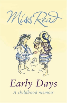 Miss Read Early Days (Paperback)