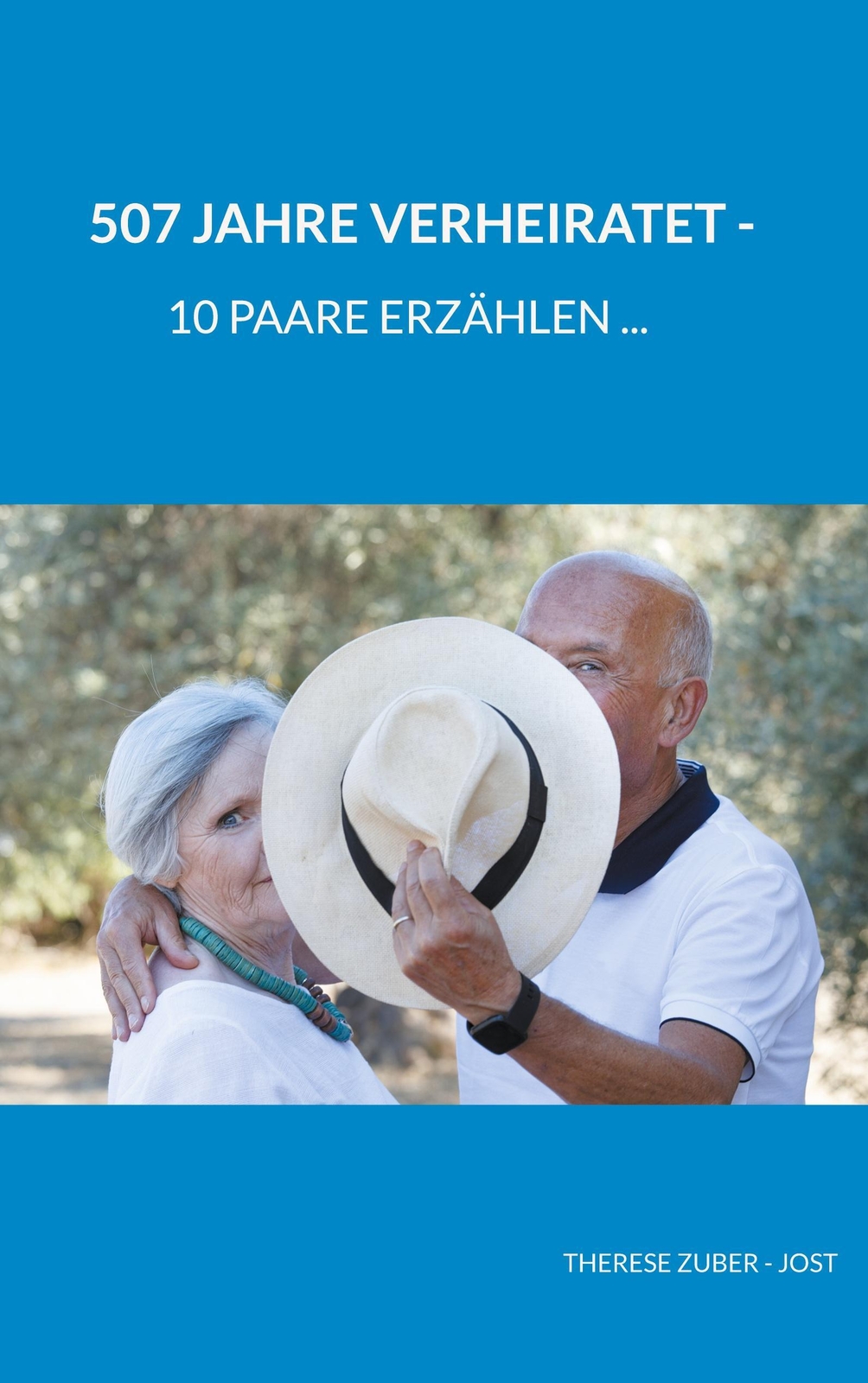 Thumbnail - 507 Jahre Verheiratet | Therese Zuber | 10 Paare Erzählen |