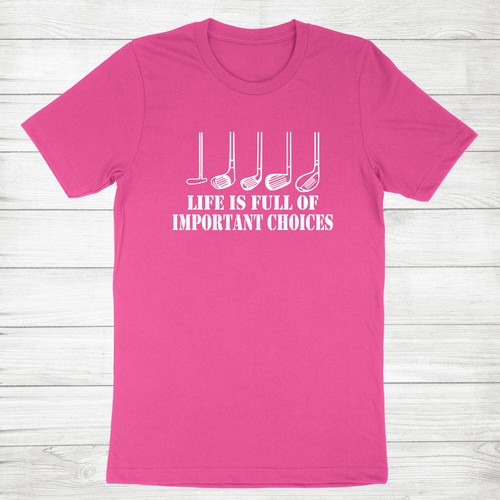 Golf Lover Shirt Life is Full of Important Choices Shirt Funny Golf T-shirt gift - Picture 12 of 19