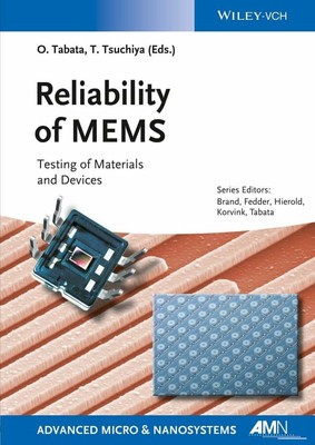Reliability of MEMS: Testing of Materials and Devices (Advanced Buch Wiley-VCH