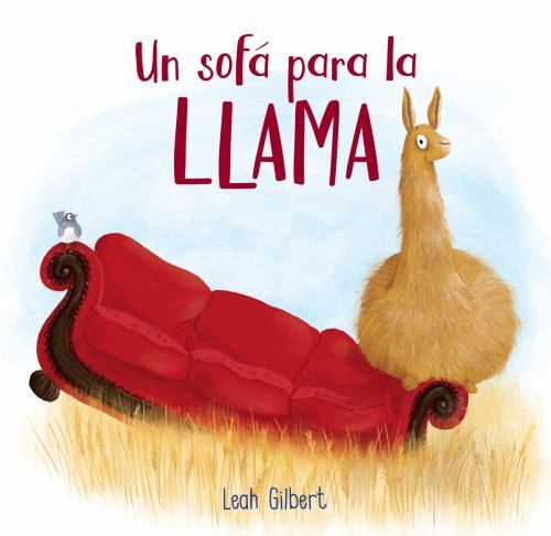 Sofá para la Llama (Spanish Edition) by Leah Gilbert (2022, Trade Paperback)