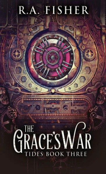R. A. Fisher | The Grace's War | Buch | Englisch (2021) | Tides | Gebunden-image
