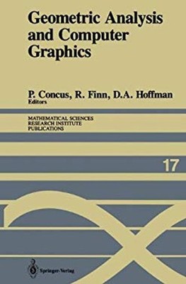 Geometric Analysis and Computer Graphics : Proceedings of a Works