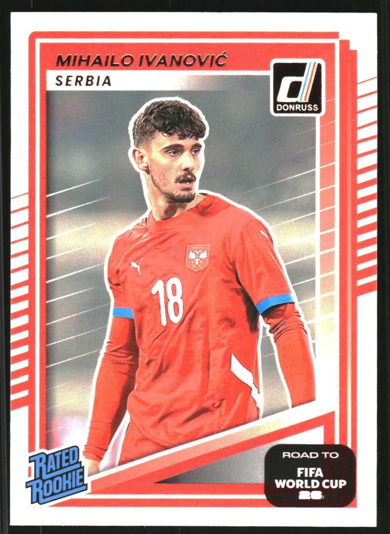 2025-26 Donruss Road to FIFA World Cup #239 Mihailo Ivanovic RR - SCR