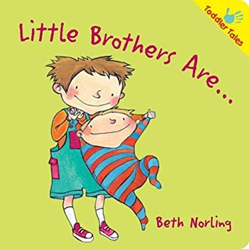 Little Brothers Are... Hardcover Beth NorlingFree US Delivery | ISBN:193527919X