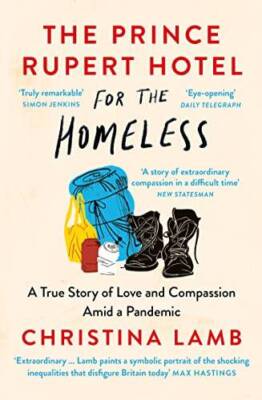 The Prince Rupert Hotel for the Homeless - Paperback - NEW