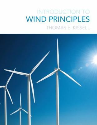 Introduction to Wind Principles Paperback Thomas Kissell - Good