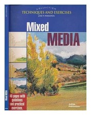 Mixed Media: Techniques and Exercises (The techni... by Parramon, J.M. Paperback